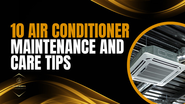 10 air conditioner maintenance care tips