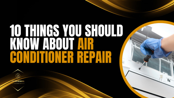 10 Things You Should Know About Air Conditioner Repair