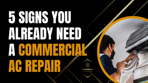 5 signs you need commercial ac repair