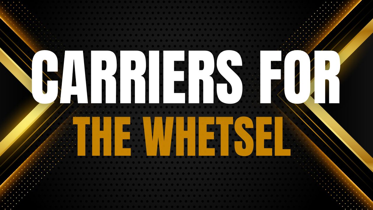 Carriers for the whetsel