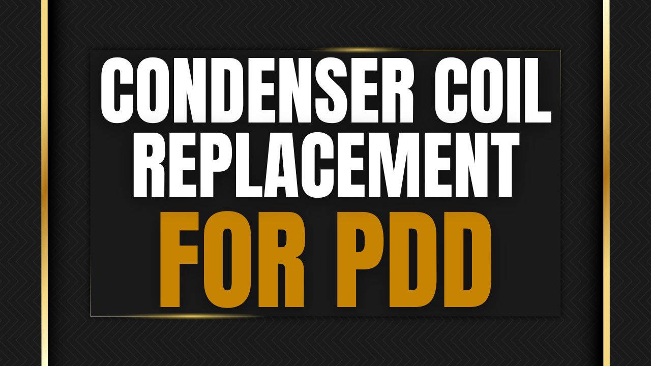Condenser Coil Replacement for PDD