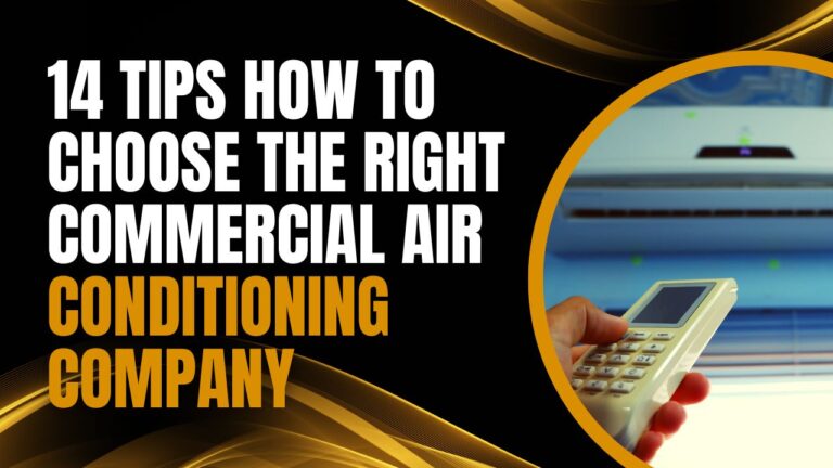14 tips how to choose the right commercial air conditioning company