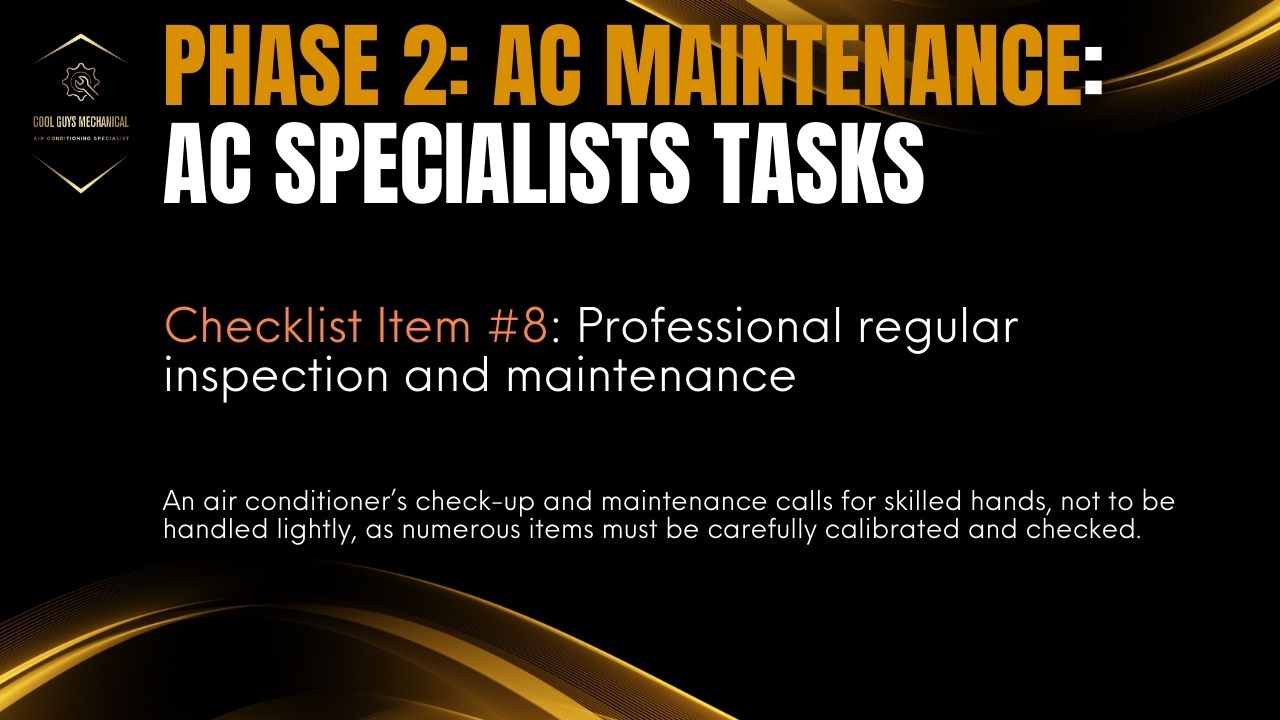 air conditioner maintenance checklist step 8 - hire professional ac regular inspection and maintenance service